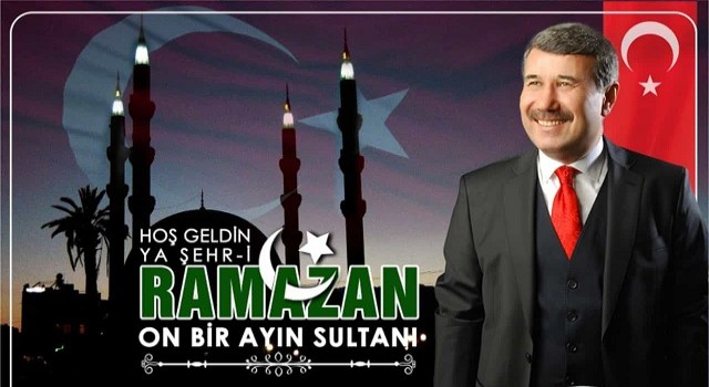 Başkan Kılınç; Hoş Geldin Ya Şehr-i Ramazan