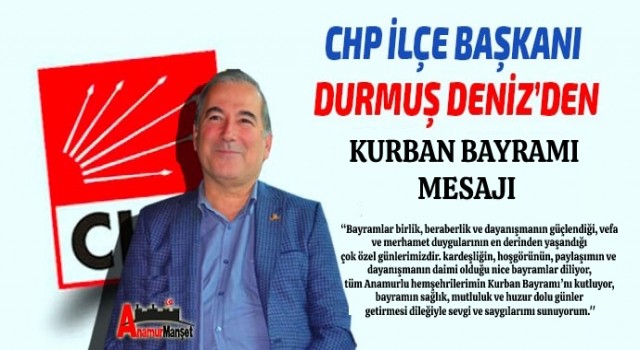 Başkan Deniz'den Kurban Bayramı Mesajı