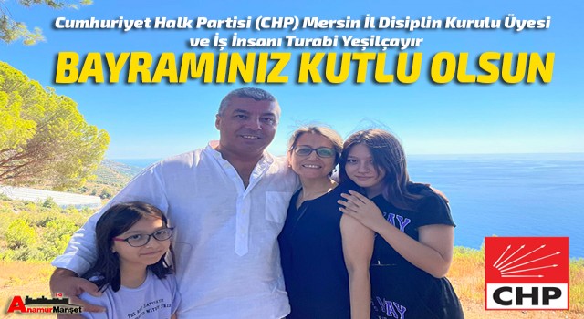 CHP’li Yeşilçayır’dan Kurban Bayramı Mesajı