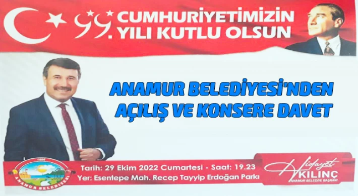 Anamur Belediyesi'nden Açılış Töreni ve Konsere Davet