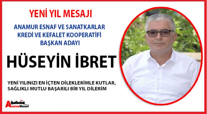 Hüseyin İbret'ten Yeni Yıl Mesajı