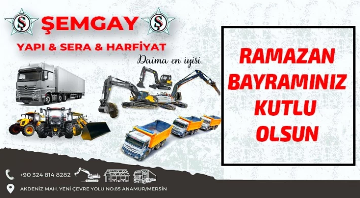 Şemgay Yapı Sera Mustafa Yıldız ; Ramazan Bayramınız Kutlu Olsun