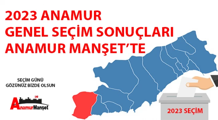 Anamur 2023 Genel Seçim Sonuçları