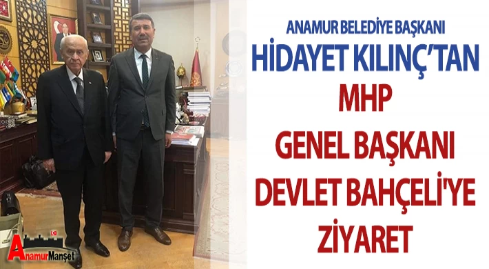 Başkan Kılınç'tan MHP Genel Başkanı Devlet Bahçeli'ye Ziyaret