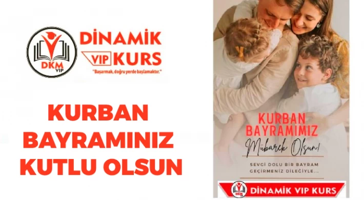 Anamur Dinamik Vip Özel Öğretim Merkezi; Kurban Bayramınız Kutlu Olsun