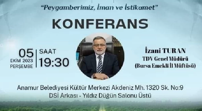 Anamur Müftülüğü'nden Konferans ve Açılışa Davet