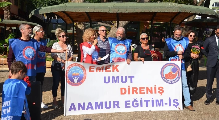 Anamur Eğitim –İş'den Basın Açıklaması ; “Haklarımızı İstiyoruz; Alacağız!”