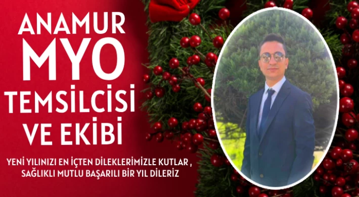 Anamur MYO Temsilcisi ve Ekibi Yeni Yılınızı Kutlar