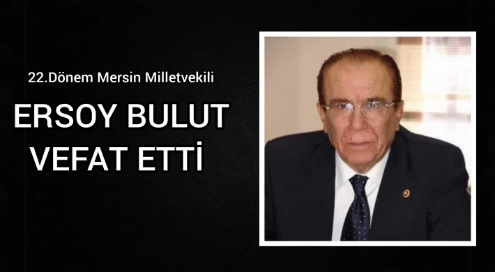 Ersoy Bulut Vefat Etti