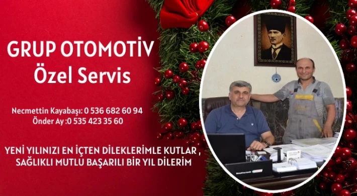 GRUP OTOMOTİV Özel Servis ; Yeni Yılınız Kutlu Olsun