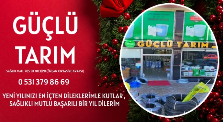 Güçlü Tarım ; Yeni Yılınız Kutlu Olsun