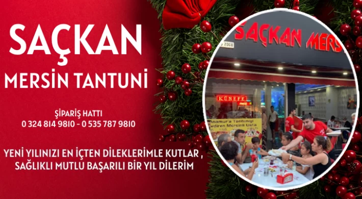 Saçkan Mersin Tantuni ; Yeni Yılınız Kutlu Olsun