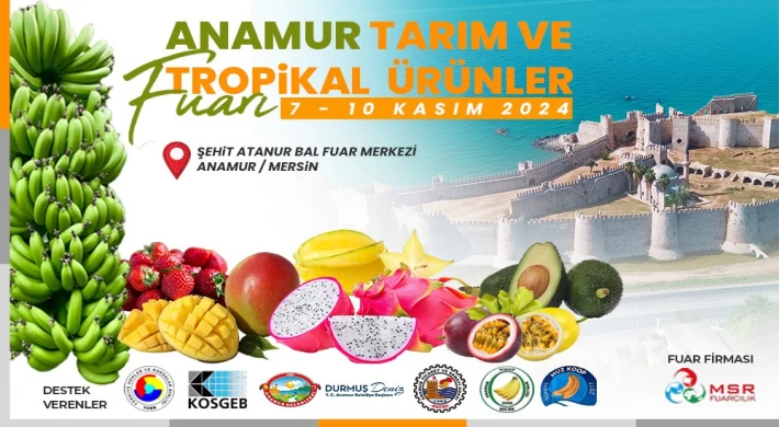 Anamur Tarım ve Tropikal Ürünler Fuarı Başlıyor