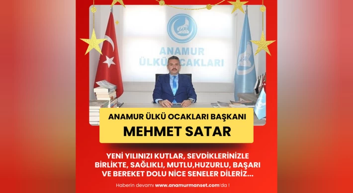 Anamur Ülkü Ocakları Başkanı Mehmet Satar Yeni Yılınızı Kutlar