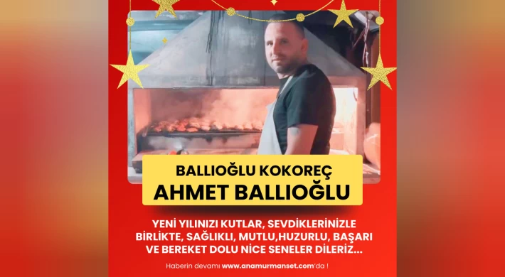 Ballıoğlu Kokoreç - Ahmet Ballıoğlu Yeni Yılınızı Kutlar