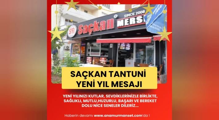 Saçkan Tantuni Yeni Yılınızı Kutlar