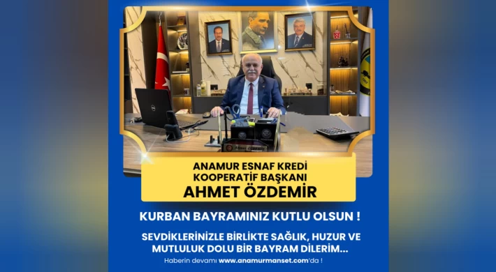 Başkan Ahmet Özdemir’den Kurban Bayramı Mesajı