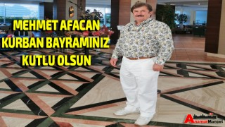 Mehmet Afacan'dan Kurban Bayramı Mesajı