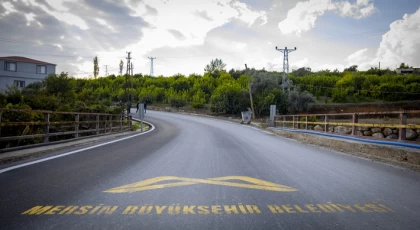 Mersin’in Her Köşesi Kaliteli Yollarla Tanışıyor