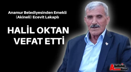 Halil OKTAN Vefat Etti