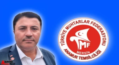 Türkiye Muhtarlar Federasyonu Anamur Temsilcisi Muhtar Aytuğan'dan Yeni Yıl Mesajı