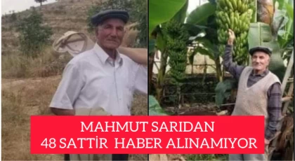 Mahmut Sarı'dan 48 Saattir Haber Alınamıyor