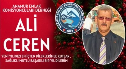 Anamur Emlak Komisyoncuları Deneği Başkanı Ali Ceren Yeni Yılınızı Kutlar