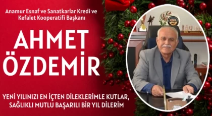 Anamur Esnaf ve Sanatkarlar Kredi ve Kefalet Kooperatifi Başkanı Ahmet Özdemir ; Yeni Yılınız Kutlu Olsun