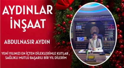 Aydınlar İnşaat - Abdulnasır Aydın Yeni Yılınızı Kutlar