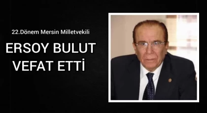 Ersoy Bulut Vefat Etti