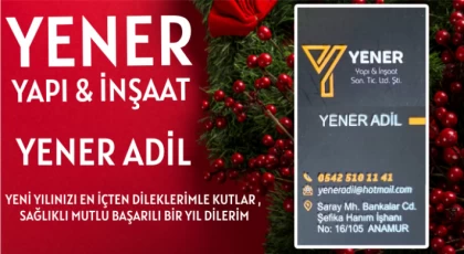 YENER YAPI İNŞAAT - YENER ADİL ; Yeni Yılınız Kutlu Olsun