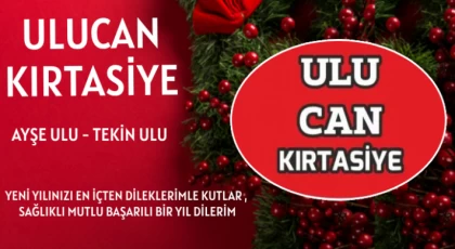 Ulucan Kırtasiye - Ayşe Ulu & Tekin Ulu ; Yeni Yılınız Kutlu Olsun