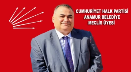 Anamur CHP Meclis Üyesi Şemsi Çetin ; Mutlu Bayramlar