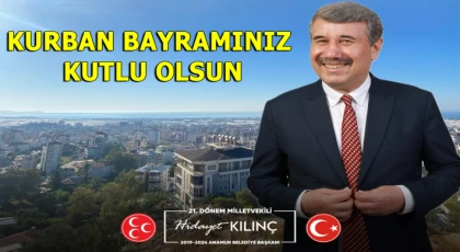 Hidayet Kılınç'tan Kurban Bayramı Mesajı