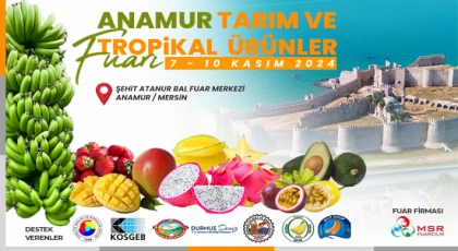 Anamur Tarım ve Tropikal Ürünler Fuarı Başlıyor