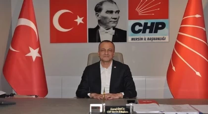 CHP Mersin İl Örgütü'nden Açıklama