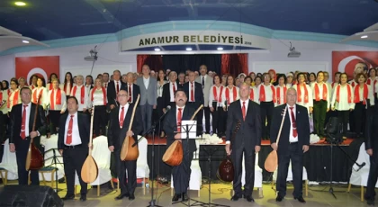 Anamur Belediye Türk Halk Müziği Korosu’ndan Muhteşem Konser