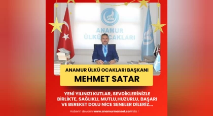 Anamur Ülkü Ocakları Başkanı Mehmet Satar Yeni Yılınızı Kutlar