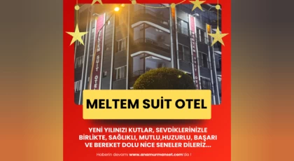 Meltem Suit Otel: Mutlu Yıllar,Hoş Geldin 2025