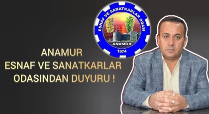 Anamur Esnaf ve Sanatkarlar Odasından Duyuru !