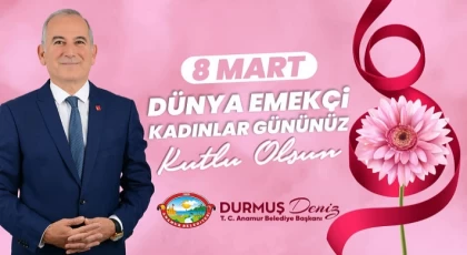 Başkan Durmuş Deniz'den, 8 Mart Dünya Kadınlar Günü Mesajı