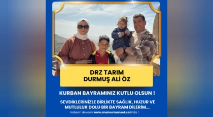 DRZ Tarım - Durmuş Ali Öz’den Kurban Bayramı Mesajı