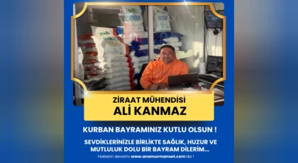 Ziraat Mühendisi Ali Kanmaz’dan Kurban Bayramı Mesajı