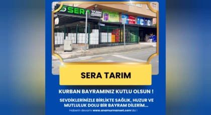 Sera Tarım'dan Kurban Bayramı Mesajı