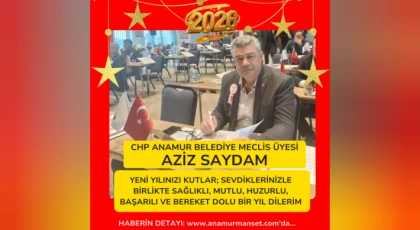 Anamur Belediye Meclisi Üyesi Aziz Saydam’dan Yeni Yıl Mesajı