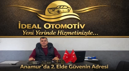 Anamur’da 2. Elde Güvenin Adresi İDEAL OTOMOTİV Yeni Yerinde Hizmetinizde