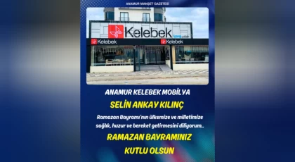 Anamur Kelebek Mobilya - Selin Ankay Kılınç’tan Ramazan Bayramı Mesajı