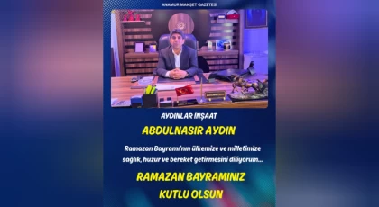 Aydınlar İnşaat Sahibi Abdulnasır Aydın’dan Ramazan Bayramı Mesajı