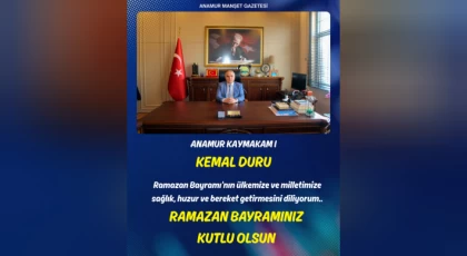 Kaymakam Kemal Duru’nun Ramazan Bayramı Mesajı