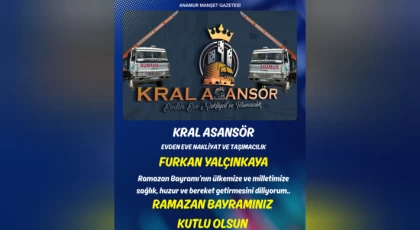 Kral Asansör ve Nakliyat Sahibi Furkan Yalçınkaya’dan Ramazan Bayramı Mesajı